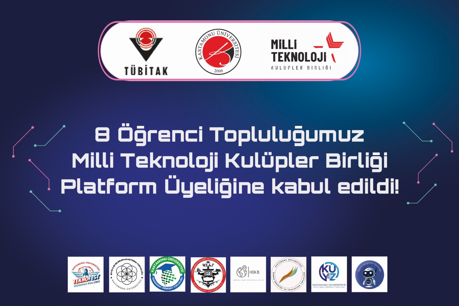 Fakültemiz Öğrenci Topluluğu Milli Teknoloji Kulüpler Birliğine Kabul Edildi